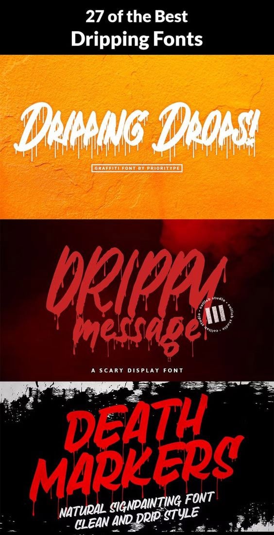 27 of the Best Dripping Fonts - Image for Pinterest